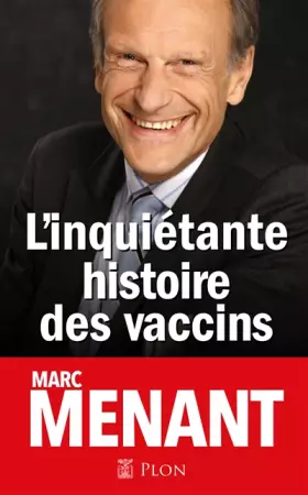 Couverture du produit · L'inquiétante histoire des vaccins