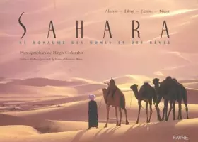 Couverture du produit · Sahara : Le royaume des dunes et des rêves