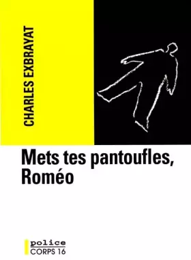 Couverture du produit · mets tes pantoufles, roméo
