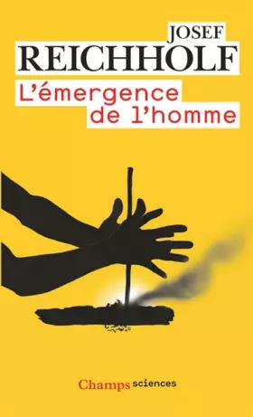 Couverture du produit · L'Émergence de l'homme: l'apparition de l'homme et ses rapports avec la nature