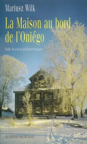 Couverture du produit · La maison au bord de l'Oniégo