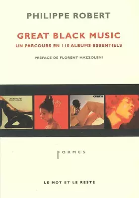 Couverture du produit · Great black music, un parcours en 110 albums essentiels