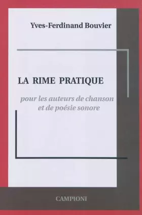 Couverture du produit · La Rime pratique: Pour les auteurs de chanson et de poésie sonore