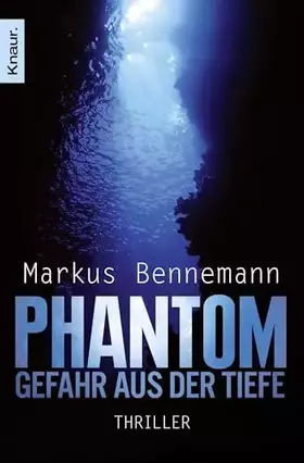 Couverture du produit · Phantom - Gefahr aus der Tiefe: Thriller