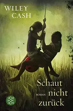 Couverture du produit · Schaut nicht zurück: Roman