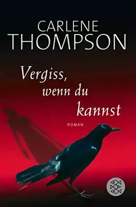 Couverture du produit · Vergiss, wenn du kannst: Roman. Deutsche Erstausgabe