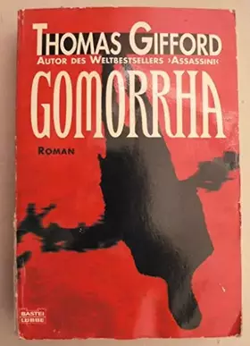 Couverture du produit · Gomorrha: Roman. Aus d. Amerikan. v. Edda Petri. (Allgemeine Reihe. Bastei Lübbe Taschenbücher)