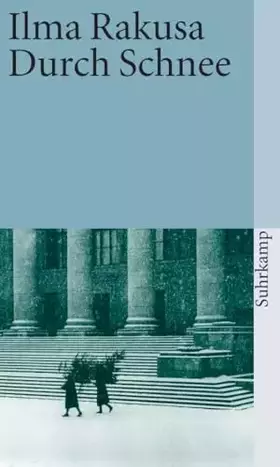 Couverture du produit · Durch Schnee: Erzählungen und Prosaminiaturen (suhrkamp taschenbuch)