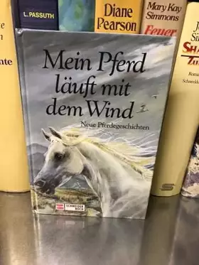 Couverture du produit · Mein Pferd läuft mit dem Wind: Neue Pferdegeschichten
