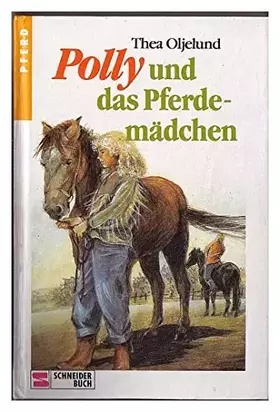 Couverture du produit · Polly-Serie / Polly und das Pferdemädchen