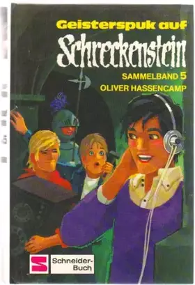 Couverture du produit · Geisterspuk auf Schreckenstein. Sammelband 5. (Bände 13-15), ( Ab 10 J.)