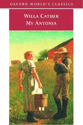 Couverture du produit · My Ántonia (Oxford World's Classics)