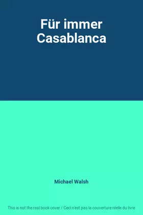 Couverture du produit · Für immer Casablanca