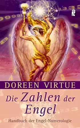 Couverture du produit · Die Zahlen der Engel: Handbuch der Engel-Numerologie | Das ausführliche Handbuch zu Doreen Virtues "Numerologie der Engel" (0)