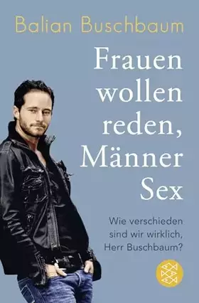 Couverture du produit · Frauen wollen reden, Männer Sex: Wie verschieden sind wir wirklich, Herr Buschbaum?