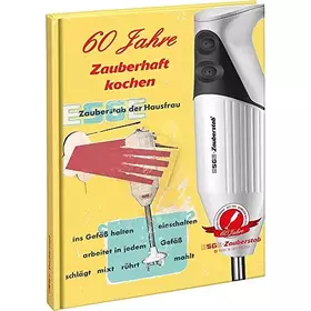 Couverture du produit · ESGE Jubiläums-Kochbuch Zauberstab, Papier, Gelb, 30 x 15 x 15 cm