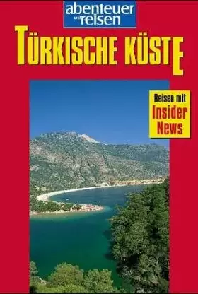 Couverture du produit · Abenteuer & Reisen, Türkische Küste