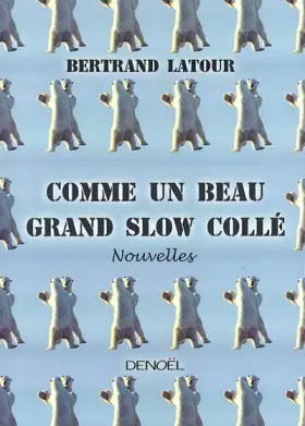 Couverture du produit · Comme un beau grand slow collé