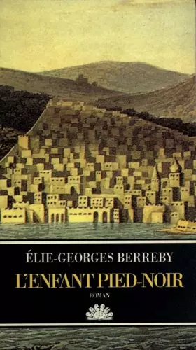 Couverture du produit · L'enfant pied-noir