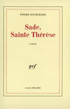 Couverture du produit · Sade, Sainte Thérèse