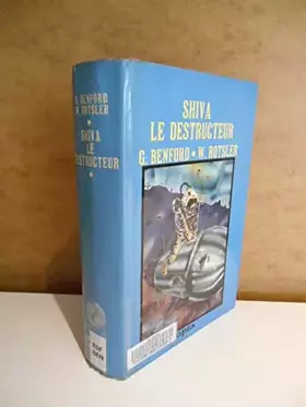 Couverture du produit · Shiva le destructeur / G Benford W Rotsler / Réf66811