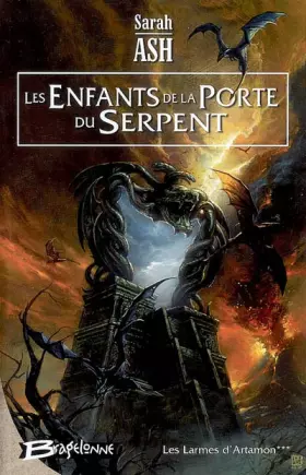 Couverture du produit · Les Larmes d'Artamon, tome 3 : Les Enfants de la porte du Serpent