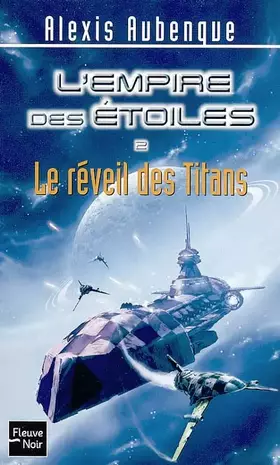 Couverture du produit · L'Empire des Etoiles, Tome 2 : Le réveil des Titans