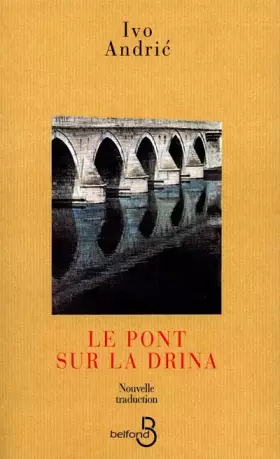 Couverture du produit · Le pont sur la drina.