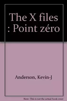 Couverture du produit · The X Files : Aux frontières du réel, Point zéro