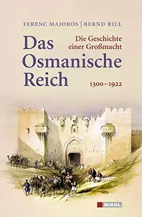 Couverture du produit · Das Osmanische Reich: Die Geschichte einer Großmacht 1300 - 1922