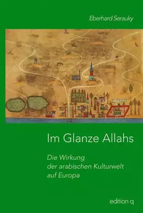Couverture du produit · Im Glanze Allahs: Die arabischen Kulturwelt und Europa