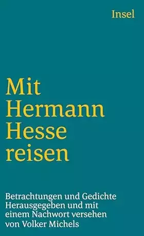 Couverture du produit · Mit Hermann Hesse reisen: Betrachtungen und Gedichte (insel taschenbuch)