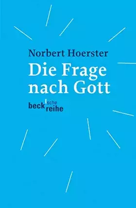 Couverture du produit · Die Frage nach Gott (Beck'sche Reihe)