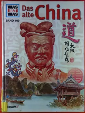 Couverture du produit · Was ist was, Band 109: Das alte China