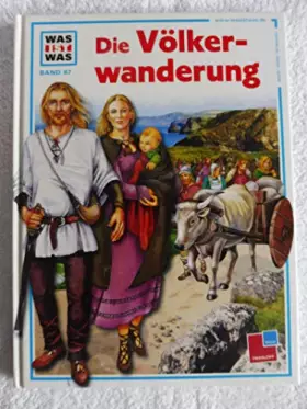 Couverture du produit · Was ist was, Band 067: Die Völkerwanderung