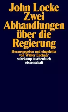 Couverture du produit · Zwei Abhandlungen über die Regierung (suhrkamp taschenbuch wissenschaft)