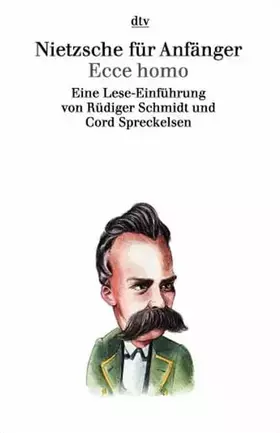 Couverture du produit · Nietzsche für Anfänger: Ecce homo