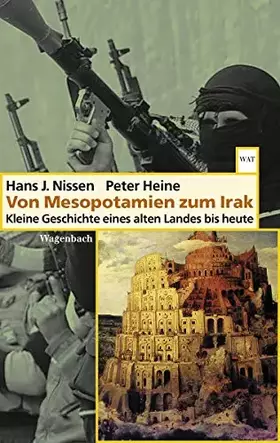 Couverture du produit · Von Mesopotamien zum Irak: Kleine Geschichte eines alten Landes bis heute (WAT)