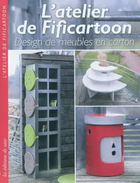 Couverture du produit · L'atelier de Fificartoon : Design de meubles en carton