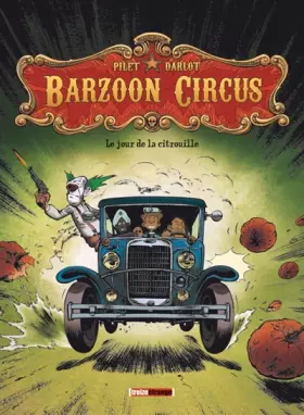 Couverture du produit · Barzoon Circus - Tome 01: Le Jour de la citrouille