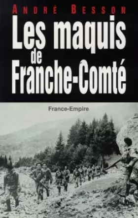 Couverture du produit · Les maquis de Franche-Comté