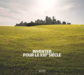 Couverture du produit · Inventer pour le XXIᵉ siècle