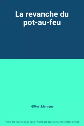 Couverture du produit · La revanche du pot-au-feu