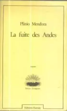 Couverture du produit · La fuite des Andes