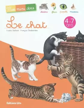 Couverture du produit · Le chat - Mes Mini Docs - Dès 4 ans ( périmé )