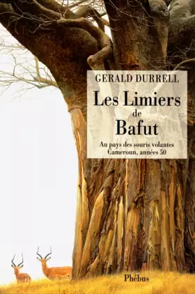 Couverture du produit · Les limiers de Bafut03/01/01 Au pays des souris volantes (Cameroun, année 50)