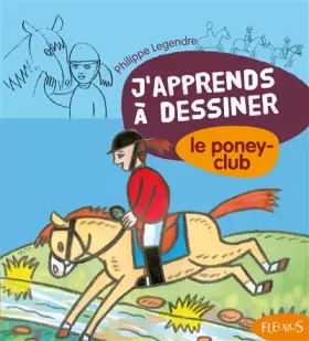 Couverture du produit · J'apprends à dessiner le poney-club