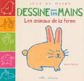 Couverture du produit · Dessine avec tes mains - Les animaux de la ferme