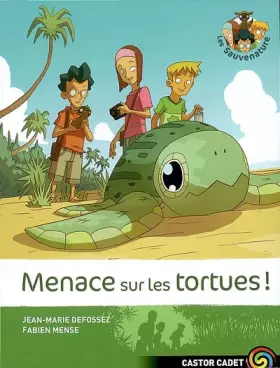 Couverture du produit · Les Sauvenature, Tome 2 : Menace sur les tortues !