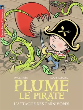 Couverture du produit · Plume le pirate, Tome 5 : L'attaque des carnivores